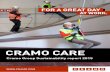 CRAMO CARE · 2016-11-24 · CRAMO CARE Cramo Care is our way to operate and monitor our Group’s work with corporate responsibility to ensure that it results in customer value.
