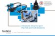 Advanced Secure 2-port Flip KM and KVM Switches · Flip KM and KVM Switches This Belkin product is certified by NIAP to the latest Common Criteria Protection Profile PSS Ver 3.0,