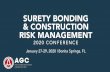 AGC’s Surety Bonding & Construction Risk Management 2020 ... · AGC’s Surety Bonding & Construction Risk Management 2020 Conference Moderator: Adrian Pellen, Marsh, SVP –Infrastructure