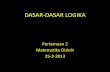 DASAR-DASAR LOGIKA Diskrit/modul 2.pdf · Logika proposisi adalah logika pernyataan majemuk yang disusun dari pernyataan-pernyataan sederhana yang dihubungkan dengan penghubung Boolean