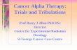 Cancer Alpha Therapy: Trials and Tribulations...Next trial: C595 for MUC1 •Our preclinical data and tumour IHC show that breast, ovarian, prostate and pancreatic cancers express