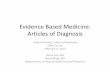 Evidence Based Medicine: Articles of Diagnosissites.duke.edu/ebmcourse/files/2012/05/DiagnosisAppendicitisFeb-2… · •To introduce key concepts for understanding articles of diagnosis