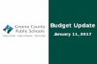 Budget Update - Schoolwires · Budget Update January 11, 2017 . Transforming to 21st Century Education VISION ... 2013-2014 $13,628,605 2014-2015 $13,628,605 2015-2016 $14,102,226