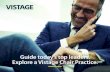 Guide today’s top leaders. Explore a Vistage Chair Practice.€¦ · Explore a Vistage Chair Practice. 2 Move from a life of success to a life . of significance. You’ve realized