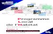 Local de l’Habitat · Le développement d’une offre locative intermédiaire dans les marchés immobiliers tendus. ... grammes locaux de l’habitat et aux comités régionaux