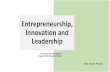 Entrepreneurship, Innovation and Leadership - Logisticssmartlogisticssummit.in/2018/amaravati/speaker... · 2018-12-26 · Entrepreneurship, Innovation and Leadership - Challenges