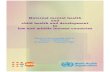 Maternal Mental Health cover 5 - WHO€¦ · Maternal mental health and child health and development in low and middle income countries : report of the meeting held in Geneva, Switzerland,
