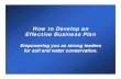 How to Develop an Effective Business Plan - IN.govHow to Develop an Effective Business Plan Ei tldEmpowering you as strong leaders ... Business Plan Elements Statements of Intent By