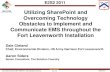 Utilizing SharePoint and Overcoming Technology Obstacles ...Utilizing SharePoint and Overcoming Technology Obstacles to Implement and Communicate EMS throughout the Fort Leavenworth
