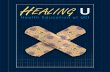 Healing U - University of California, Irvine · Healing U showcases the evolution of UCI’s innovative health education programs that are revolutionizing how tomorrow’s doctors,
