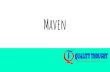 Maven - Quality Thought · Hello World MAVEN PROJECT (CONTD..) Execute mvn clean in command line/Terminal. If you are running for first time maven downloads bunch of plugins & it