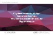 SBU3 Cybersecurity: Intrusions, Vulnerabilities & Systems...Something the user has (e.g., ATM card, smart card, USB device) Something the user is (e.g., biometric characteristic, such