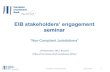 EIB stakeholders’ engagement€¦ · EIB stakeholders’ engagement seminar “Non-Compliant Jurisdictions” 29 November, 2017, Brussels Office of the Group Chief Compliance Officer