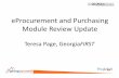 eProcurement and Purchasing Module Review Update University … · 2016-09-20 · Procurement Contract functionality •Module Enhancement Review Sessions annually •ITS review of