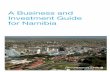 A Business and - Ministry of Trade and Industry Business & Investment Guide for Namibia.pdf · PricewaterhouseCoopers A Business and Investment Guide for Namibia Table of contents
