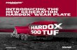 INTRODUCING THE NEW GENERATION HARDOX WEAR PLATE · THE BEAST HAS DONE IT AGAIN Hardox ® 500 Tuf is the latest upgrade in the Hardox range. It delivers high strength, extreme hardness