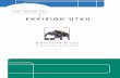US EPA: Smart Growth: The History of Envision Utahfinances toward the success of Envision Utah. Mr. Grow left his position as Envision Utah chair in June 1999 to serve a three-year