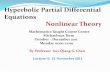 Hyperbolic Partial Differential Equations Nonlinear Theorypeople.maths.ox.ac.uk/chengq/teach/tcc11/LectureN5.pdf · Hyperbolic Partial Differential Equations . Nonlinear Theory .