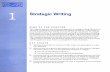 Strategic Writing - WAC Clearinghouse · Strategic Writing AIMS OF THE CHAPTER This chapter introduces a rhetorical approach to college writing. Rhetoric is the study of effective