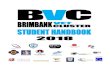Providing Quality Vocational Programs forbvc.vic.edu.au/Files/51/FINAL-2018-VET-BVC-Student... · Providing Quality Vocational Programs for the students of the Brimbank Cluster ...