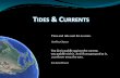 TIDES & CURRENTS · The Art and Science of Tides & Tidal Current Prediction “Harmonic” Stations Predictions Based on Tidal “Datums” Computed with Harmonic Constituents Measurements