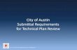 City of Austin Residential Application Submittal Requirements · Submittal Requirements • Interior visitability –Plan with graphic notations –OR Plan with descriptive notes