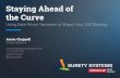 Using Data-Driven Decisions to Shape Your JDE Strategy ... · Staying Ahead of the Curve Using Data-Driven Decisions to Shape Your JDE Strategy Aaron Chappell Surety Systems aaronchappell@suretysystems.com