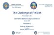The Challenge of FinTech - Ohio Department of Commerce · •2015 marked a record high in the FinTech sector, with total investment in FinTech companies exceeding US$19 billion •The