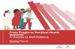 From Fragile to Resilient Health Systems: A Journey to ...€¦ · 8 From Fragile to Resilient Health Systems: A Journey to Self-Reliance . existing performance. Therefore, health