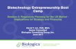 Biotechnology Entrepreneurship Boot Camp · Biotechnology Entrepreneurship Boot Camp.Session 5: Regulatory Planning for the US Market - Implications for Strategy and Financing. Office