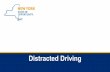 Session 11: Distracted Driving PPT · 2020-03-03 · Session 11: Distracted Driving PPT Author: injury@health.ny.gov Subject: driver education Keywords: DERIC, driver education Created