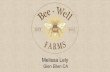 Melissa Lely - Bee-Well Farms fire pics for eco farm · Maya Angelou. EST 2015 FARMS . Lin . ONOMA I FIRE RESCUE . PANNA . Title: Melissa Lely - Bee-Well Farms fire pics for eco farm