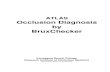 ATLAS Occlusion Diagnosis by BruxChecker€¦ · ATLAS Occlusion Diagnosis by BruxChecker ... the occlusal plane, the dental arch and the dental morphology. The occlusion treatment