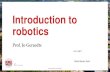 Introduction to robotics - Railcenter · 2017-05-18 · Introduction to robotics Robot Master Team. Content •What is a robot? •Techniques in robotics. What is a robot? - History