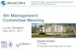 4th Management Committee Meeting - IRACON · 2017-06-05 · 4th Management Committee Meeting –Lund (Sweden), 29-31 May 2017 IRACON Partners (1) • COST Country institutions •