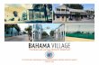 BAHAMA VILLAGE - Key West€¦ · BAHAMA VILLAGE VISIONING AND CAPITAL PROJECTS WORKPLAN CITY OF KEY WEST AND BAHAMA VILLAGE REDEVELOPMENT ADVISORY COMMITTEE (BVRAC) APRIL 07, 2016
