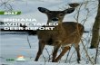 INDIANA WHITE-TAILED DEER REPORT - IN.gov · The 2017 Indiana White-tailed Deer Report is a com-prehensive report of the state’s deer herd including the deer hunting season results,