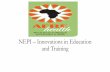 NEPI Innovations in Education and Training · •Lesotho Post-basic Diploma in Midwifery ... •Health workforce retention –innovative training in rural, ... •Multidisciplinary