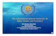 The International Seabed Authority: Its Roles, Organs and ...€¦ · that,that, inter inter alia,alia, “All“All rightsrights inin thethe resourcesresources ofof thethe AreaArea