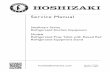 Service Manual - HOSHIZAKI · the technician has thoroughly read this Service Manual. Failure to service and maintain the appliance in accordance with this manual will adversely affect