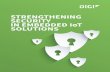 Strengthening Security In Embedded Solutions WhitePaperStrengthening Security in Embedded IoT Solutions PAGE 2 The Threat to Embedded Systems In the Internet of Things (IoT), security