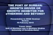 THE PORT OF DURBAN: GROWTH DRIVER OR …...SOUTH AFRICAN PORT TRAFFIC – 2012 & 2013 (million metric tons) PORT 2012 mt 2013 mt Richards Bay 90.295 94.902 Durban 77.900 80.369 Saldanha