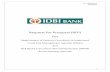 Request for Proposal (RFP) - IDBI Bank · 2014-01-29 · RFP: FRMS & RBTM IDBI Bank Ltd 4 Document Control Sheet id document may be downloaded from ank’s Website Name of the Company
