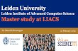 Leiden Institute of Advanced Computer Science Master study ...liacs.leidenuniv.nl/~kosterswa/bach/MB2019.pdfLeiden Institute of Advanced Computer Science Master study at LIACS Dr.