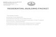 RESIDENTIAL BUILDING PACKET · 2015-09-08 · RESIDENTIAL BUILDING PACKET This packet contains: Building Permit Application Residential Building Permit Requirements Residential International
