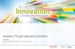Innovation Through Laboratory Informaticstools.thermofisher.com/content/sfs/brochures/PP-LIMS...Innovation Through Laboratory Informatics Author Thermo Fisher Scientific Inc. Subject