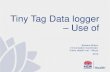 Tiny Tag Data logger Use of - Home - SNSWLHD · Tiny Tag Data logger –Use of Barbara Wilson Immunisation Coordinator Public Health Unit –Albury 2013