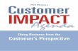 Phil Winters Customer IMPACT Agenda - Template.net · Part I: Taking the Customer Perspective In this section, we describe the foundational ideas on which the Customer IMPACT Agenda