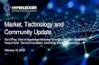 Market, Technology and Community Update...2018/02/15  · Market, Technology and Community Update Dan O'Prey, Chair of Hyperledger Marketing Committee and CMO Digital Asset Tracy A