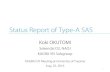 Status Report of Type-A SAS - 東京大学gwdoc.icrr.u-tokyo.ac.jp/DocDB/0055/G1605560/003/... · Status Report of Type-A SAS! Koki OKUTOMI Sokendai D2, NAOJ KAGRA VIS Subgroup KAGRA